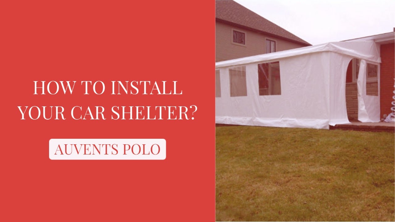 how to install car shelter